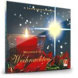 CD Melodien zu Weihnachten: Bekannte Weihnachtslieder, instrumental interpretiert CD Melodien zu Weihnachten: Bekannte Weihnachtslieder, instrumental interpretiert