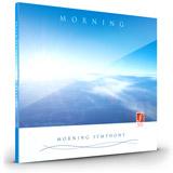 CD Morning Symphony: Harmonious Music for the Morning CD Morning Symphony: Harmonious Music for the Morning
